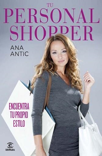 TU PERSONAL SHOPPER | 9788467037265 | ANTIC, ANA | Llibreria Aqualata | Comprar llibres en català i castellà online | Comprar llibres Igualada