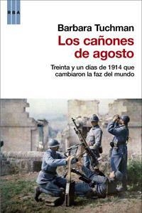 CAÑONES DE AGOSTO, LOS | 9788490061626 | TUCHMAN, BARBARA | Llibreria Aqualata | Comprar libros en catalán y castellano online | Comprar libros Igualada