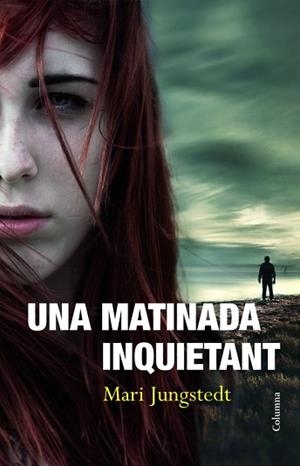UNA MATINADA INQUIETANT (CLASSICA 913) | 9788466414135 | JUNGSTEDT, MARI | Llibreria Aqualata | Comprar llibres en català i castellà online | Comprar llibres Igualada