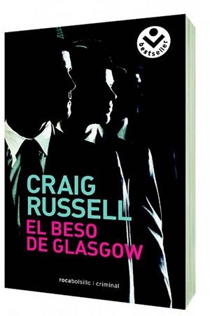 BESO DE GLASGOW, EL (ROCABOLSILLO) | 9788492833559 | RUSSELL, CRAIG | Llibreria Aqualata | Comprar libros en catalán y castellano online | Comprar libros Igualada