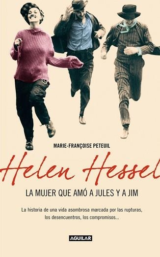 HELEN HESSEL, LA MUJER QUE AMO A JULES Y JIM | 9788403011502 | PETEUIL, MARIE-FRANÇOISE | Llibreria Aqualata | Comprar libros en catalán y castellano online | Comprar libros Igualada