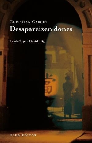 DESAPAREIXEN DONES | 9788473291637 | GARCIN, CHRISTIAN | Llibreria Aqualata | Comprar llibres en català i castellà online | Comprar llibres Igualada