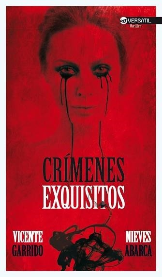 CRÍMENES EXQUISITOS | 9788492929528 | GARRIDO, VICENTE / ABARCA, NIEVES | Llibreria Aqualata | Comprar libros en catalán y castellano online | Comprar libros Igualada