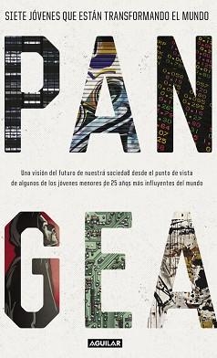 PANGEA. SIETE JÓVENES QUE ESTÁN TRANSFORMANDO EL MUNDO | 9788403501294 | Llibreria Aqualata | Comprar llibres en català i castellà online | Comprar llibres Igualada