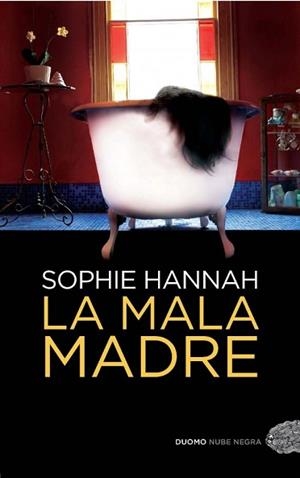 MALA MADRE, LA | 9788492723881 | HANNAH, SOPHIE | Llibreria Aqualata | Comprar libros en catalán y castellano online | Comprar libros Igualada