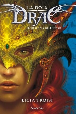 NOIA DRAC 1, LA. L'HERÈNCIA DE THUBAN | 9788499327556 | TROISI, LICIA | Llibreria Aqualata | Comprar llibres en català i castellà online | Comprar llibres Igualada