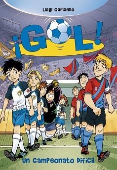 GOL 13. UN CAMPEONATO DIFÍCIL | 9788484418986 | GARLANDO, LUIGI | Llibreria Aqualata | Comprar llibres en català i castellà online | Comprar llibres Igualada