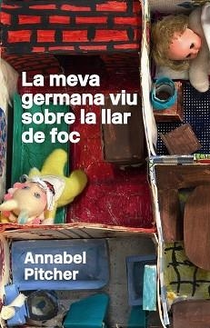MEVA GERMANA VIU SOBRE LA LLAR DE FOC, LA | 9788424640859 | PITCHER, ANNABEL | Llibreria Aqualata | Comprar libros en catalán y castellano online | Comprar libros Igualada