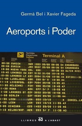 AEROPORTS I PODER (A L'ABAST 404) - IPE UN ALTRE ISBN | 9788429760286 | BEL GERMA, FAGEDA XAVIER | Llibreria Aqualata | Comprar llibres en català i castellà online | Comprar llibres Igualada
