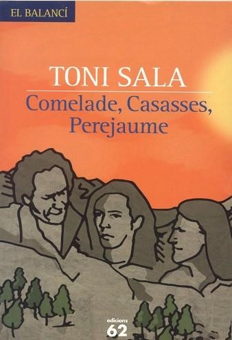 COMELADE, CASASSES, PEREJAUME (EL BALANCI 552) IPE UN ALTRE ISBN | 9788429759006 | SALA, TONI | Llibreria Aqualata | Comprar libros en catalán y castellano online | Comprar libros Igualada