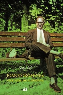 JOAN COROMINES, UNA VIDA DE LLEGENDA - IPE UN ALTRE ISBN | 9788429756838 | SOL, SERGI | Llibreria Aqualata | Comprar libros en catalán y castellano online | Comprar libros Igualada
