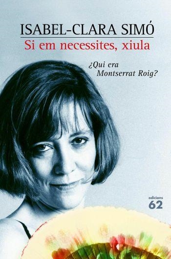 SI EM NECESSITES, XIULA (NO FICCIO 25) - IPE UN ATRE ISBN | 9788429755800 | CLARA SIMO, ISABEL | Llibreria Aqualata | Comprar libros en catalán y castellano online | Comprar libros Igualada
