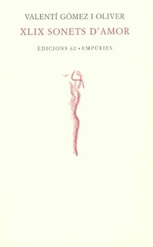 XLIX SONETS D'AMOR (POESIA 14) - IPE UN ALTRE ISBN | 9788475965628 | GOMEZ I OLIVER, VALENTI | Llibreria Aqualata | Comprar libros en catalán y castellano online | Comprar libros Igualada