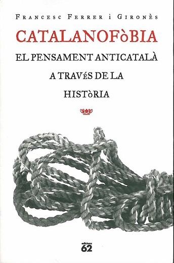CATALANOFOBIA (A L'ABAST 348) - IPE, UN ALTRE ISBN | 9788429746570 | FERRER I GIRONES, FRANCESC | Llibreria Aqualata | Comprar llibres en català i castellà online | Comprar llibres Igualada