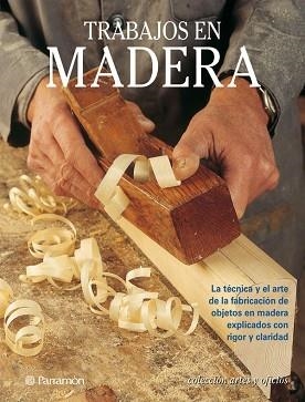 TRABAJOS EN MADERA (ARTES Y OFICIOS) | 9788434221338 | Llibreria Aqualata | Comprar libros en catalán y castellano online | Comprar libros Igualada