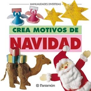 CREA MOTIVOS DE NAVIDAD | 9788434220805 | Llibreria Aqualata | Comprar libros en catalán y castellano online | Comprar libros Igualada
