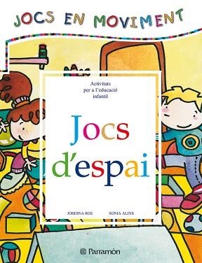 JOCS D'ESPAI (JOCS DE MOVIMENT) | 9788434223622 | ROS, JORDINA | Llibreria Aqualata | Comprar libros en catalán y castellano online | Comprar libros Igualada
