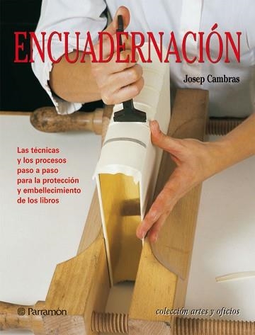 ENCUADERNACION | 9788434225534 | CAMBRAS, JOSEP | Llibreria Aqualata | Comprar libros en catalán y castellano online | Comprar libros Igualada