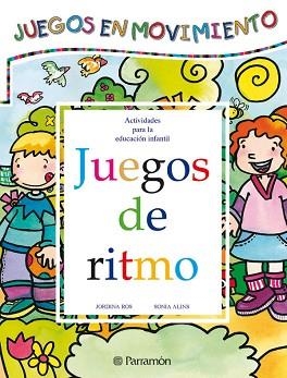 JUEGOS DE RITMO (JUEGOS EN MOVIMIENTO) | 9788434223660 | ROS / ALINS | Llibreria Aqualata | Comprar libros en catalán y castellano online | Comprar libros Igualada