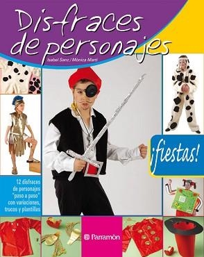 DISFRACES DE PERSONAJES | 9788434226500 | SANZ, ISABEL/ MARTI, MONICA | Llibreria Aqualata | Comprar libros en catalán y castellano online | Comprar libros Igualada