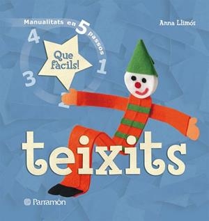 TEIXITS (MANUALITATS EN 5 PASSOS) | 9788434229006 | LLIMOS, ANNA | Llibreria Aqualata | Comprar libros en catalán y castellano online | Comprar libros Igualada