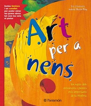 ART PER A NENS | 9788434227705 | MARTIN ROIG, GABRIEL | Llibreria Aqualata | Comprar libros en catalán y castellano online | Comprar libros Igualada