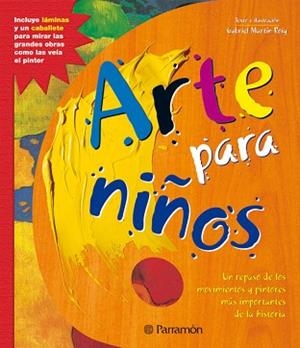 ARTE PARA NIÑOS | 9788434227712 | MARTIN ROIG, GABRIEL | Llibreria Aqualata | Comprar libros en catalán y castellano online | Comprar libros Igualada