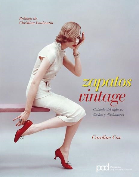ZAPATOS VINTAGE | 9788434234154 | COX, CAROLINE | Llibreria Aqualata | Comprar libros en catalán y castellano online | Comprar libros Igualada