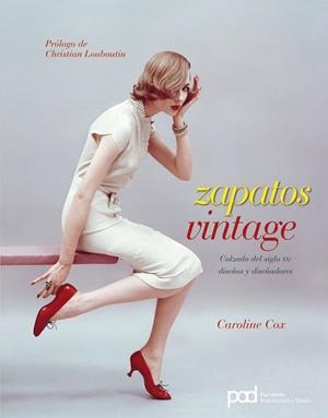 ZAPATOS VINTAGE | 9788434234154 | COX, CAROLINE | Llibreria Aqualata | Comprar libros en catalán y castellano online | Comprar libros Igualada