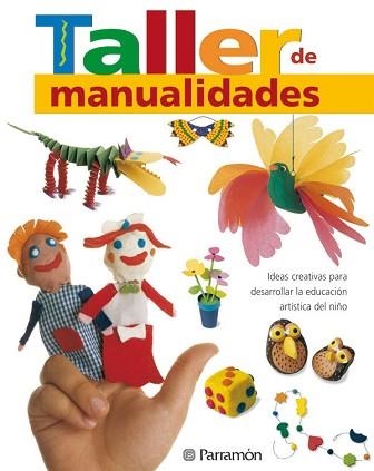 TALLER MANUALIDADES | 9788434227354 | Llibreria Aqualata | Comprar libros en catalán y castellano online | Comprar libros Igualada