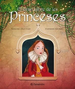 GRAN LLIBRE DE LES PRINCESES, EL | 9788434234833 | VINYOLI, JOAN I ALBERT / RUANO, SARA (IL·LUSTR) | Llibreria Aqualata | Comprar libros en catalán y castellano online | Comprar libros Igualada