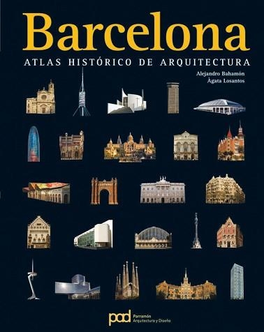 BARCELONA. ATLAS HISTORICO DE ARQUITECTURA | 9788434229457 | AA.VV. | Llibreria Aqualata | Comprar libros en catalán y castellano online | Comprar libros Igualada