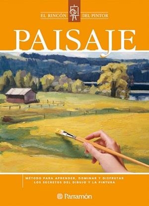PAISAJE. EL RINCON DEL PINTOR | 9788434222762 | AA.VV. | Llibreria Aqualata | Comprar libros en catalán y castellano online | Comprar libros Igualada