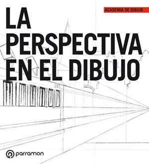 PERSPECTIVA EN EL DIBUJO, LA | 9788434228818 | Llibreria Aqualata | Comprar libros en catalán y castellano online | Comprar libros Igualada