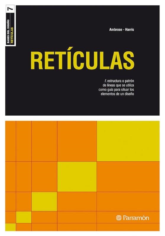 RETICULAS (BASES DEL DISEÑO, 7) | 9788434233546 | AMBROSE HARRIS | Llibreria Aqualata | Comprar libros en catalán y castellano online | Comprar libros Igualada