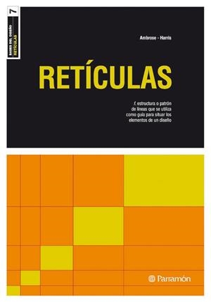RETICULAS (BASES DEL DISEÑO, 7) | 9788434233546 | AMBROSE HARRIS | Llibreria Aqualata | Comprar libros en catalán y castellano online | Comprar libros Igualada