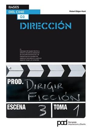 DIRECCION (BASES DEL CINE 3) | 9788434236646 | EDGAR-HUNT, ROBERT | Llibreria Aqualata | Comprar libros en catalán y castellano online | Comprar libros Igualada