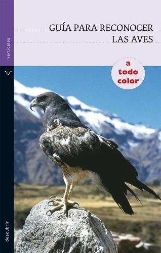 GUIA PARA RECONOCER LAS AVES | 9788434237216 | JULIVERT ZAMARREÑO, ÀNGELS | Llibreria Aqualata | Comprar libros en catalán y castellano online | Comprar libros Igualada