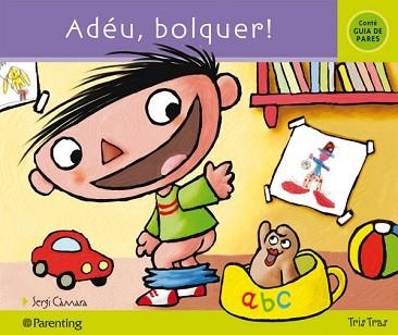 ADEU, BOLQUER! | 9788434240117 | CAMARA, SERGI | Llibreria Aqualata | Comprar libros en catalán y castellano online | Comprar libros Igualada