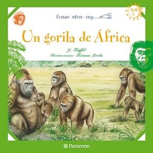 UN GORILA EN AFRICA (ERASE OTRA VEZ...) | 9788434236370 | LERDA, TIZIANA/TRÜFFEL, J. | Llibreria Aqualata | Comprar llibres en català i castellà online | Comprar llibres Igualada