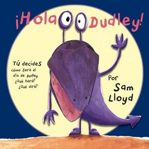 HOLA DUDLEY! (LLIBRE MARIONETA) | 9788434237469 | LLOYD, SAM | Llibreria Aqualata | Comprar libros en catalán y castellano online | Comprar libros Igualada