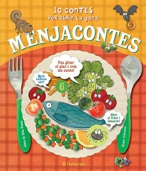 MENJACONTES. 10 CONTES PER OBRIR LA GANA | 9788434236998 | PRATS, JOAN DE DEU / LLORENS, ESTER | Llibreria Aqualata | Comprar llibres en català i castellà online | Comprar llibres Igualada