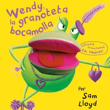 WENDY, LA GRANOTETA BOCAMOLLA (LLIBRE TITELLA) | 9788434237490 | LLOYD, SAM | Llibreria Aqualata | Comprar libros en catalán y castellano online | Comprar libros Igualada