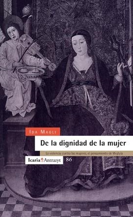DE LA DIGNIDAD DE LA MUJER.VIOLENCIA CONTRA MUJERE | 9788474262650 | MAGLI, IDA | Llibreria Aqualata | Comprar libros en catalán y castellano online | Comprar libros Igualada