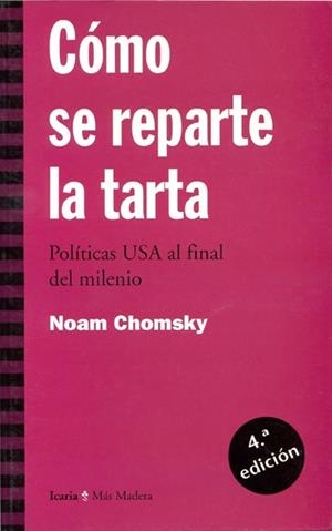 COMO SE REPARTE LA TARTA | 9788474263022 | CHOMSKY | Llibreria Aqualata | Comprar libros en catalán y castellano online | Comprar libros Igualada