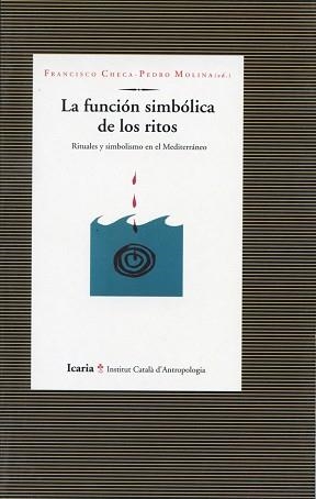 FUNCION SIMBOLICA DE LOS RITOS, LA | 9788474263459 | CHECA, F. | Llibreria Aqualata | Comprar libros en catalán y castellano online | Comprar libros Igualada
