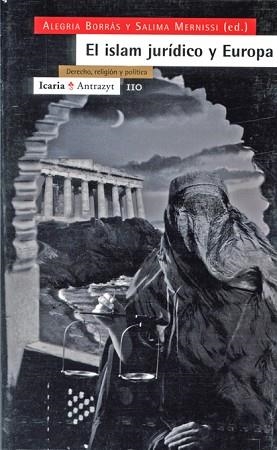 ISLAM JURIDICO Y EUROPA, EL | 9788474263381 | BORRAS, ALEGRIA, SALIMA MERNISSI | Llibreria Aqualata | Comprar libros en catalán y castellano online | Comprar libros Igualada