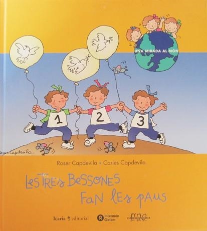 TRES BESSONES FAN LES PAUS, LES (UNA MIRADA AL MON,4) | 9788474265521 | CAPDEVILA, ROSER / CAPDEVILA, CARLES | Llibreria Aqualata | Comprar libros en catalán y castellano online | Comprar libros Igualada