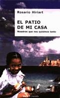 PATIO DE MI CASA, EL. NOSOTRAS QUE NOS QUISIMOS TANTO | 9788474264265 | LATOUCHE, SERGE (1940- ) | Llibreria Aqualata | Comprar libros en catalán y castellano online | Comprar libros Igualada