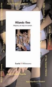 HILANDO FINO : MUJERES, UN VIAJE EN COMUN | 9788474269017 | Llibreria Aqualata | Comprar libros en catalán y castellano online | Comprar libros Igualada